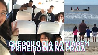 Chegou o grande dia- Nosso primeiro dia na praia