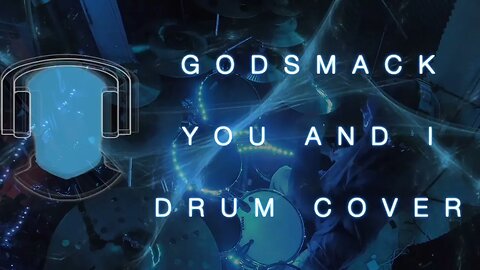 S22 Godsmack You And I Drum Cover