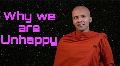 Why we are Unhappy ?