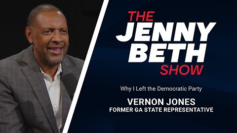 Why I Left the Democratic Party | Vernon Jones, Fmr. GA State Rep.