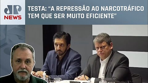 Tarcísio troca delegado da polícia responsável pela Cracolândia; Antônio Flávio Testa analisa