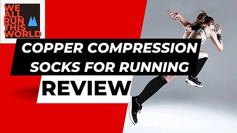 COPPER COMPRESSION SOCKS FOR RUNNING | REVIEW