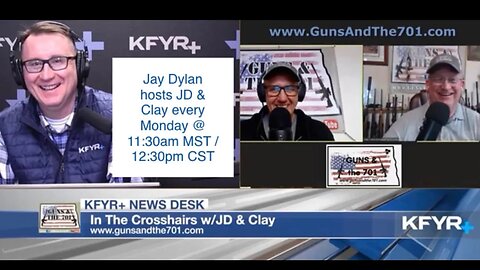 Episode #7 - In The Crosshairs w/JD & Clay hosted by Jay Dylan on KFYR+ TV Streaming March 27, 2023