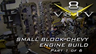 Engine Building Tips 6-Part Video Series V8TV Small Block Chevy Part 1