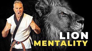Lion Mentality: How to Be Your Best and Stand Out