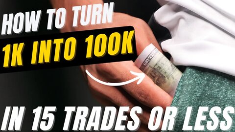 How To Turn 1k Into 100k In 15 Trades Or Less / Stock Market Today / 100k Challenge / Stocks To Buy