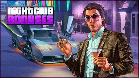 Grand Theft Auto Online - Nightclub Bonuses Week: Wednesday