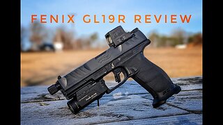 Fenix GL19R Review