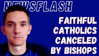 Breaking: Bishops Attempt to CANCEL Faithful Catholics in Arizona!