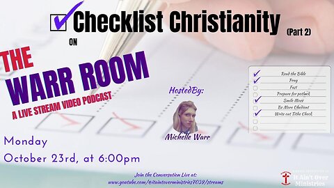 Episode 16 – “Checklist Christianity” – Continued… - (Part 2)