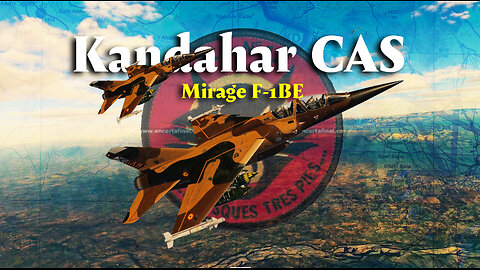 Kandahar CAS ( Mirage F1BE)