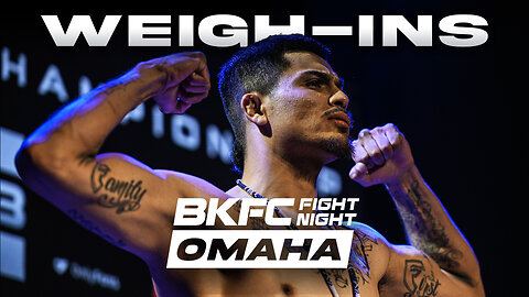 BKFC FIGHT NIGHT OMAHA Weigh-In | LIVE!
