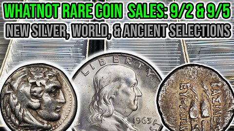 TONS OF ANCIENT SILVER + MORE: Whatnot Lot Viewings For 9/2 12pm ET & 9/5 7pm ET Rare Coin Auctions