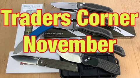 Traders Corner November Upcoming New Knives November Sale is the 15th plus other announcements