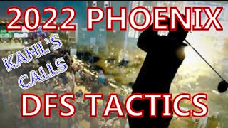 2022 Phoenix DFS Tactics