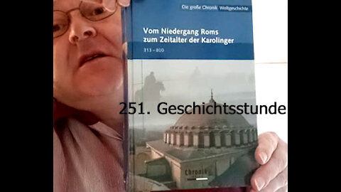 251. Stunde zur Weltgeschichte - 06.09.394 bis 407