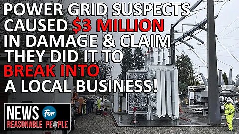 Feds reveal motive behind Washington power grid attacks on Christmas Day