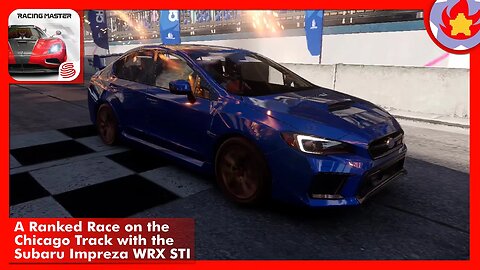 A Ranked Race on the Chicago Track with the Subaru Impreza WRX STI | Racing Master