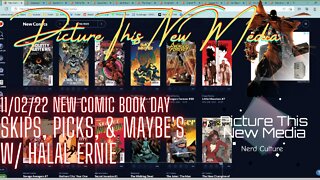 11/02/22 New Comic Book Day Skip Its, Pick Its, & Maybe's | PTNM