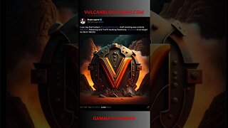 Gamma is Coming! #vulcan #vulcanforged #cryptocurrency #vulcanblockchain