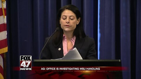 Dana Nessel investigating MSU