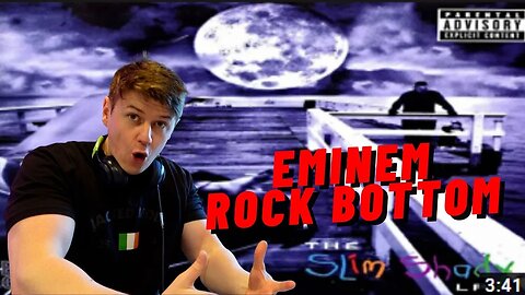 EMINEM - ROCK BOTTOM((IRISH REACTION!!)) | BIGGEST RAP ALBUM OF ALL TIME!!