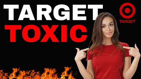 Target TOXIC! Attorney Generals INVESTIGATE child protection and investor VIOLATIONS!