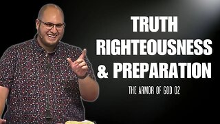 Truth, Righteousness & Preparation | The Armor of God 02 | Calvary of Tampa with Pastor Martinez