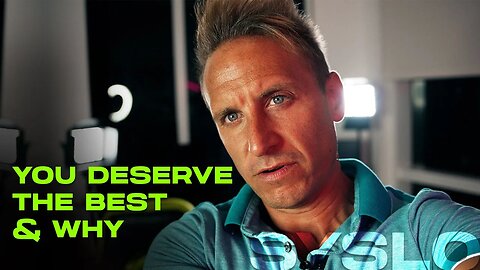 Why You Deserve the Best - Robert Syslo Jr