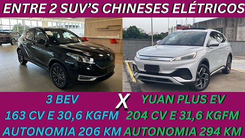 ENTRE 2 CARROS - SERES 3 BEV X BYD YUAN PLUS EV - ACABAMENTO PREMIUM A PREÇO DE SUV COMUM