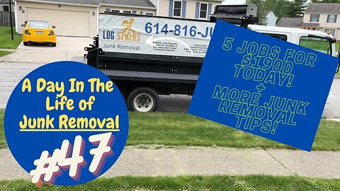 A day in the life of Junk Removal #47 - We do 5 jobs for $1900 today!