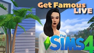 Get Famous | The Sims 4 | LIVE | Gameplay