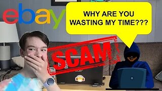 eBay SCAMMER GIVES UP After He Knows He's Been BAITED