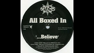 All Boxed In- I Believe (Tolley Hammer & Tongue Mix)