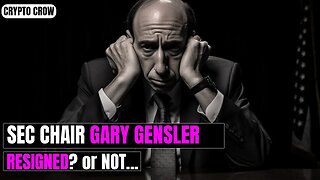 Gary Gensler Resigning From the SEC - or not.