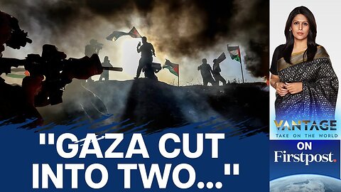Israel Says Gaza Split Into Two As Blinken Wraps Up West Asia Visit | Vantage with Palki Sharma