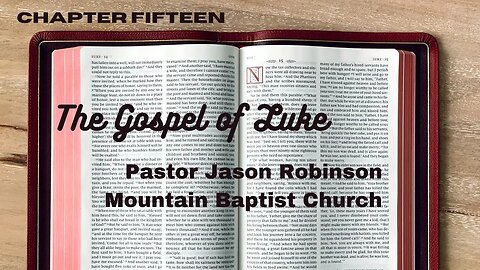 "Luke 15 (Lost and Found)" | Pastor Jason Robinson