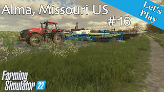 Let's Play | Alma, Missouri US | #16 | Farming Simulator 22