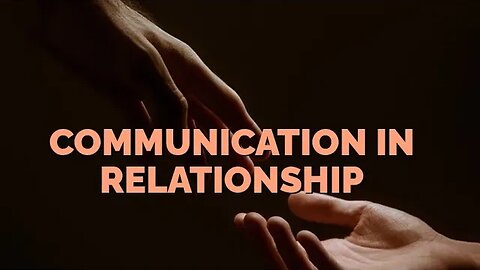 Communication in relationships