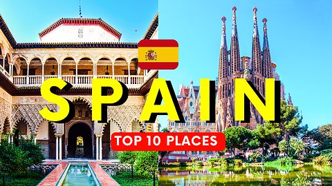 Best 10 Places in Spain You Must Visit 2024 | Top 10 Places | Travel Guide