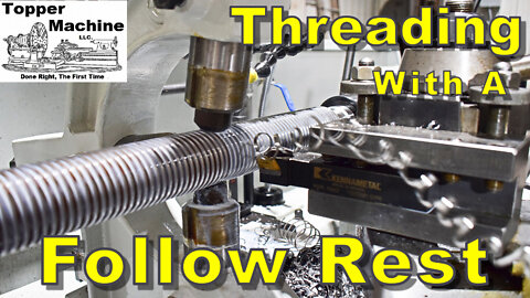 Long Threading with a Follow Rest