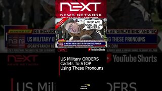 US Military ORDERs Cadets To STOP Using These Pronouns #shorts