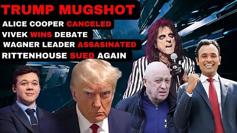 TRUMPS ARREST AND MUG SHOT, ALICE COOPER CANCELED, VIVEK TAKES GOLD, AND MUCH MORE EP 46