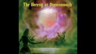 Heresy at Dunnsmouth 2 "Father Iwanopolous"