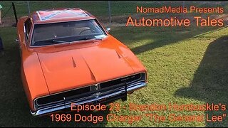 Episode 23 - Automotive Tales: Brandon Hornbuckle's 1969 Dodge Charger "The General Lee"