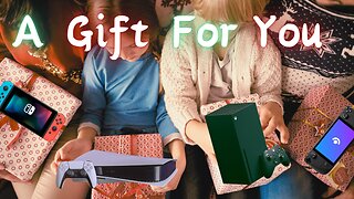 The Gift of Gaming