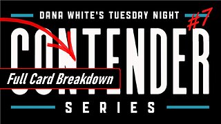 Dana White's Contender Series (Week 7) - Full Card Breakdown & Predictions