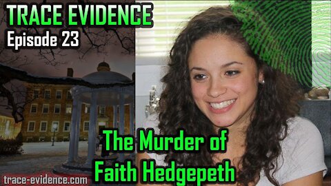 023 - The Murder of Faith Hedgepeth