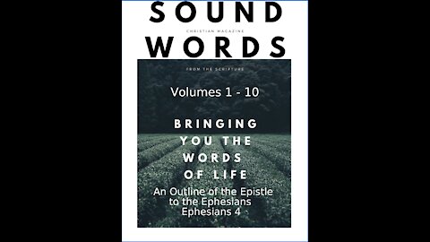 Sound Words 5 An Outline of the Epistle to the Ephesians Eph 4