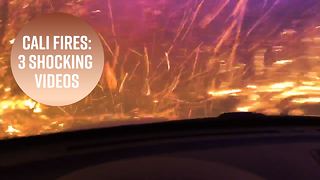 3 jaw-dropping videos from the California wildfires